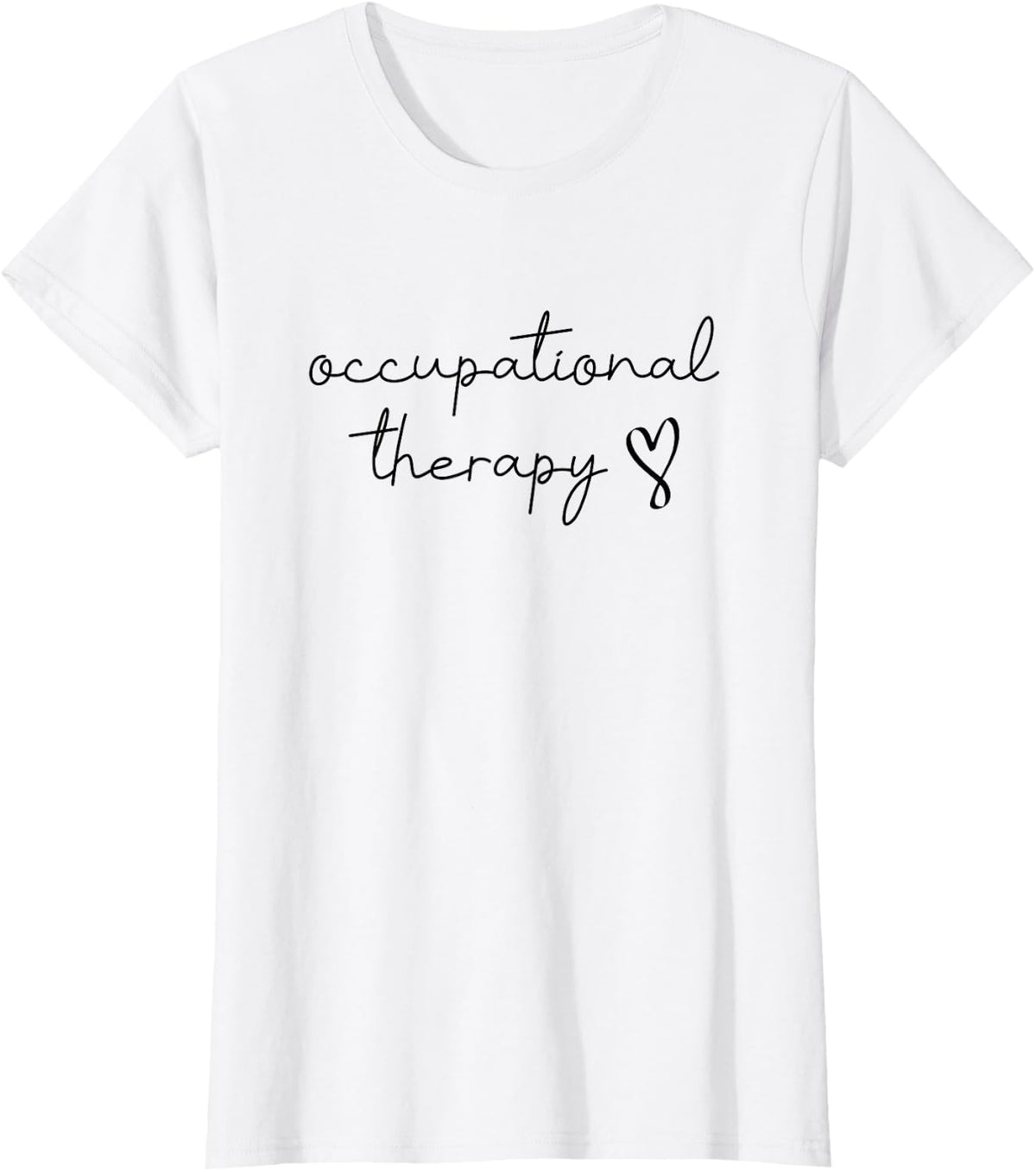 Occupational Therapy Student OT Therapist OT Assistant T-Shirt - White