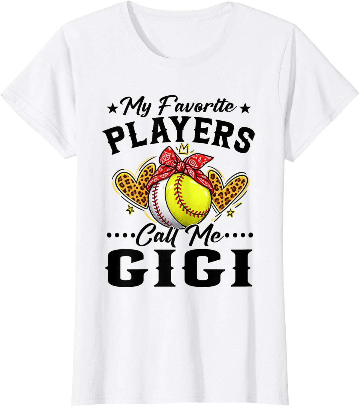 My Favorite Softball Baseball Players Call Me Gigi T-Shirt - White