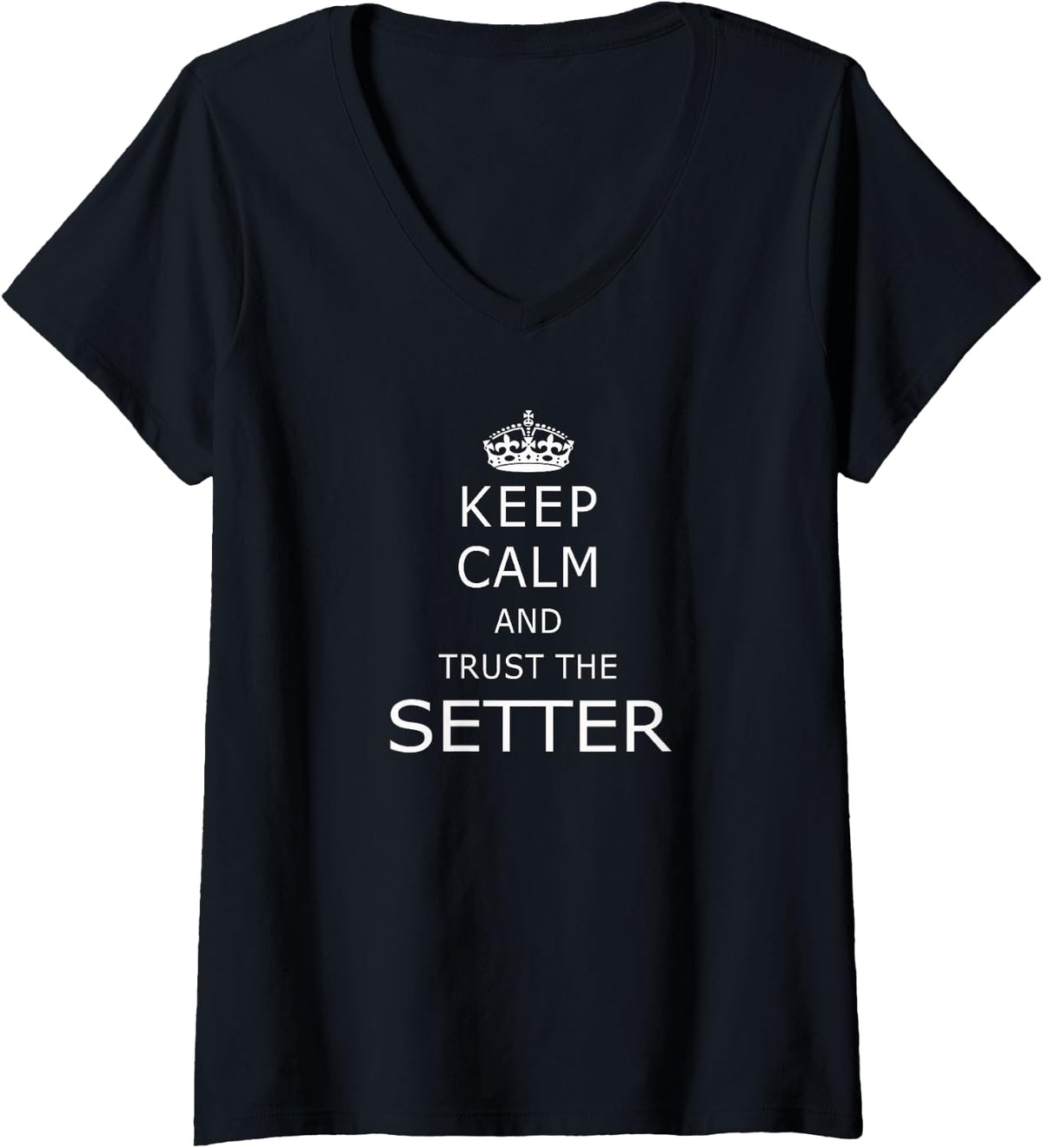 Womens Volleyball Setter TShirt Keep Calm Funny Shirts with Sayings V-Neck T-Shirt - Black