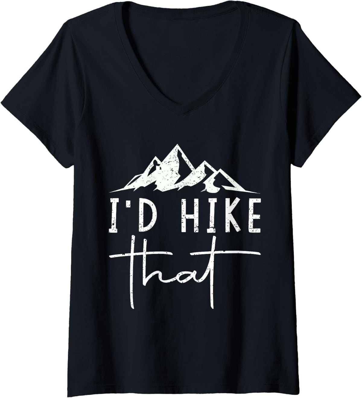 Womens Funny i’d hike that hiking lovers Gifts hiker V-Neck T-Shirt - Black