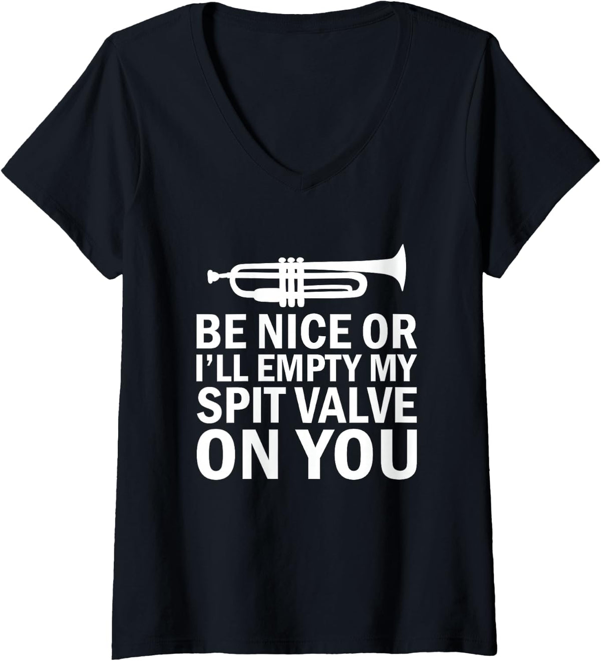 Women's Empty Spit Valve - Trumpet Tee for Trumpet Player V-Neck T-Shirt - Black