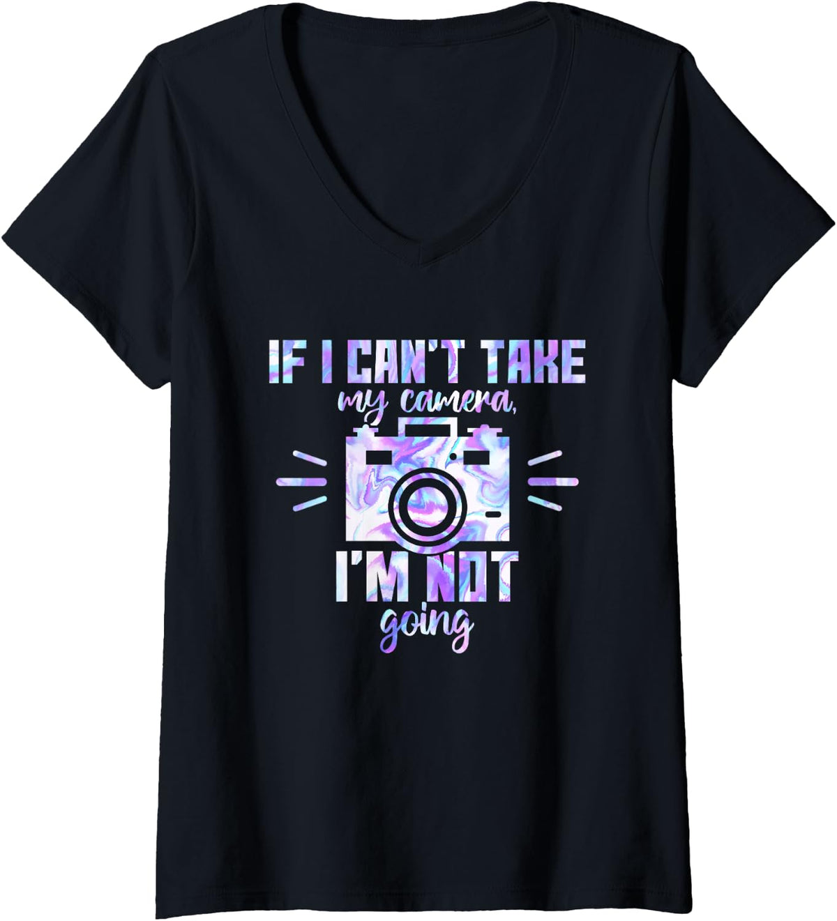 Women's If I Can't Take My Camera, Im Not Going Aperture Photography V-Neck T-Shirt - Black