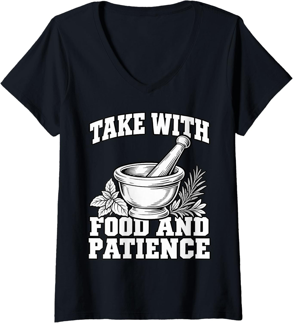 Women's Pharmacist Take with Food and Patience Mortar Student Refill V-Neck T-Shirt - Black