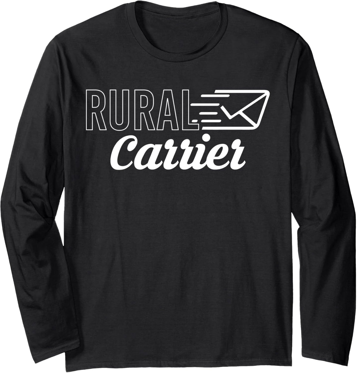 Rural Carrier Rural Carrier Mail Long Sleeve T-Shirt - Adult Unisex Black