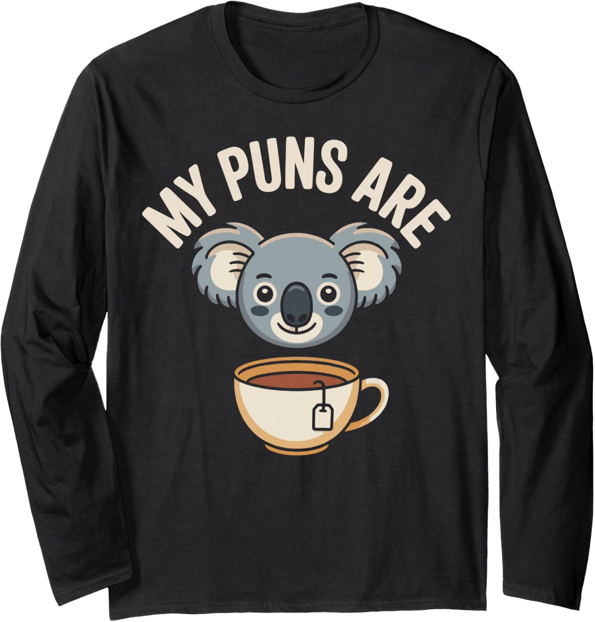 Funny Koala Tea Pun Meme Long Sleeve T-Shirt - Adult Unisex Black