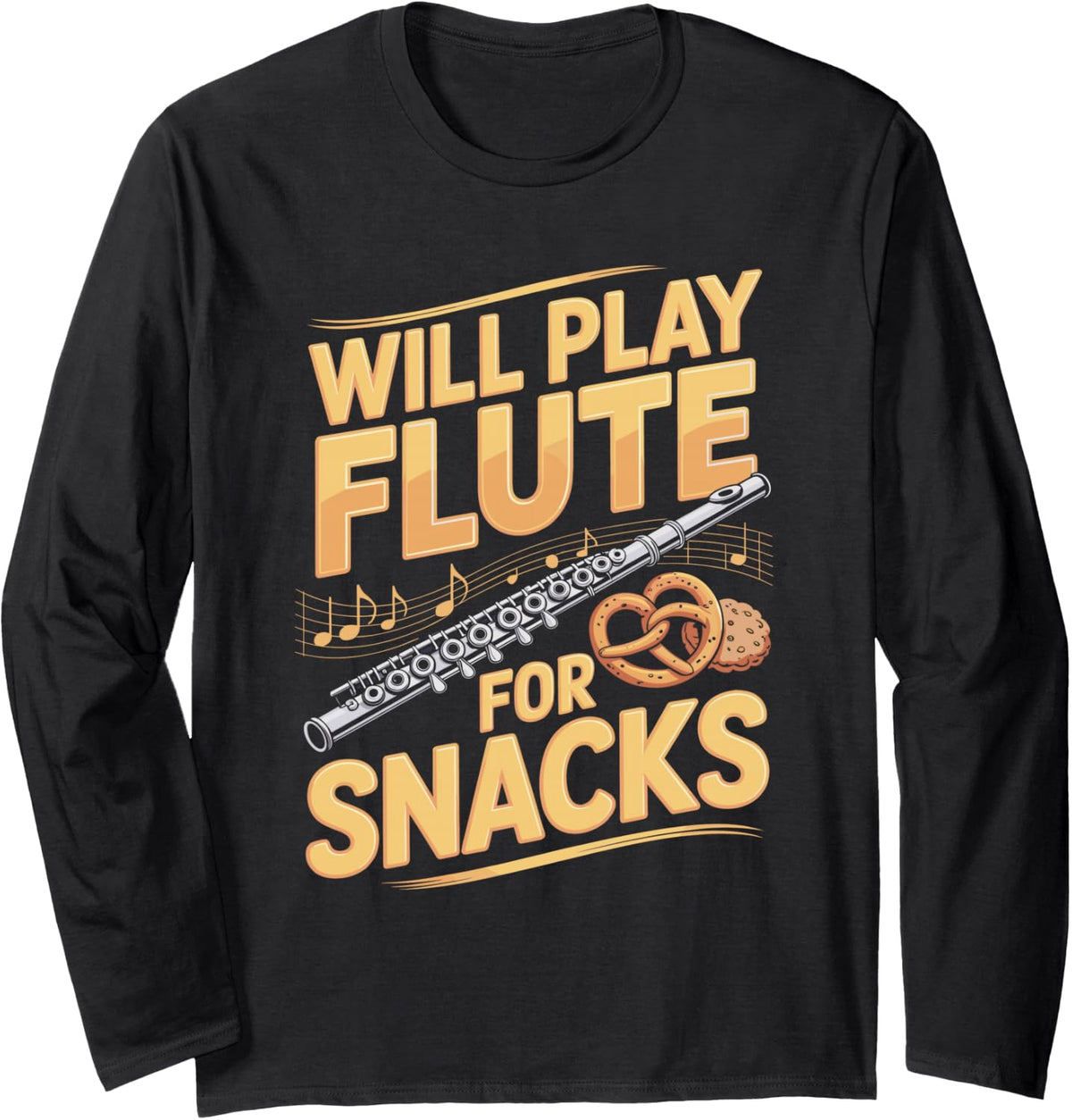 Will Play Flute for Snacks Flutist Band Long Sleeve T-Shirt - Adult Unisex Black