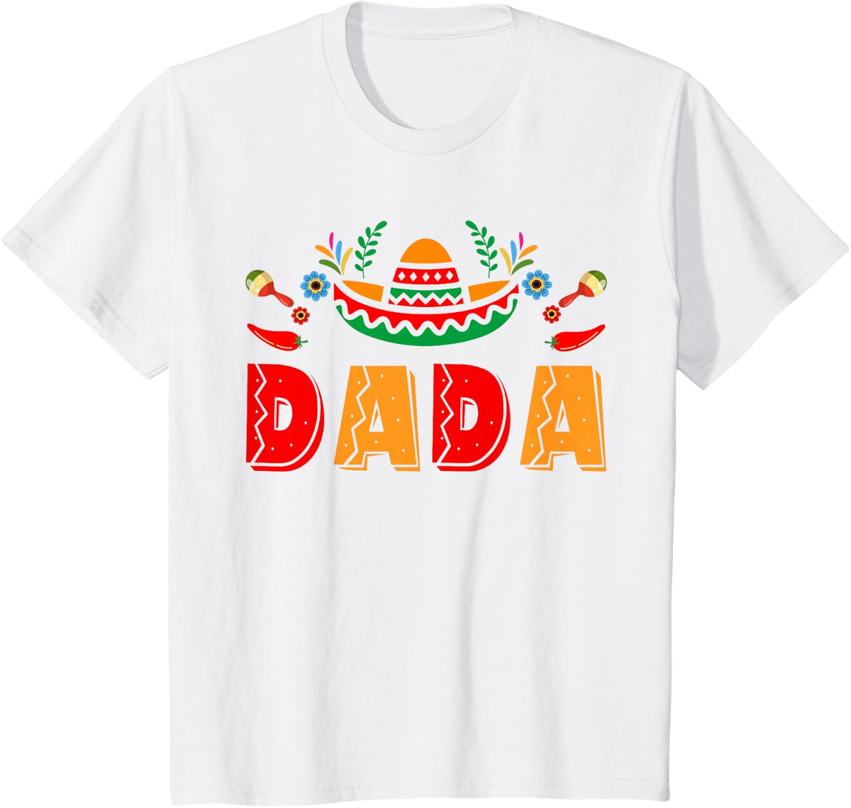 Dada Mexican Fiesta Birthday Party Theme Matching Family T-Shirt - White