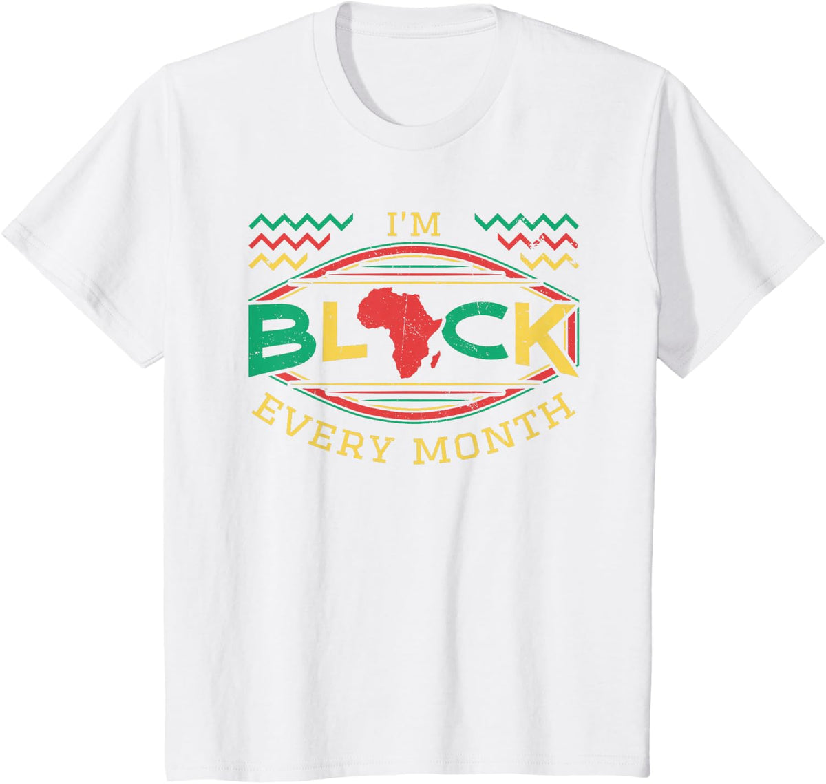 I'm Black Every Month African American T-Shirt Black History Tee - White