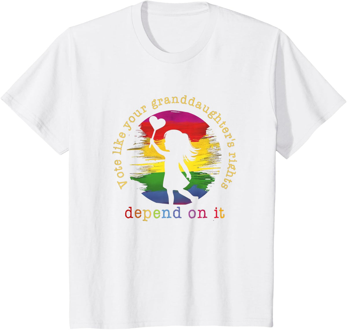 Vote Like Your Granddaughter's Rights Depend on It T-Shirt - White