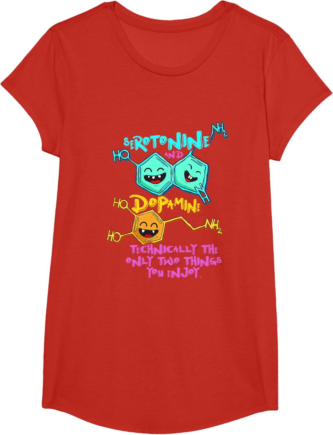 Serotonin Dopamine Joke Biology Chemistry Science T-Shirt - Girls Red