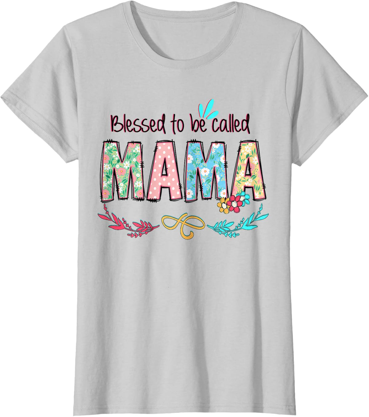 Blessed to Be Called Mama Floral Mother's Day T-Shirt - Silver Grey