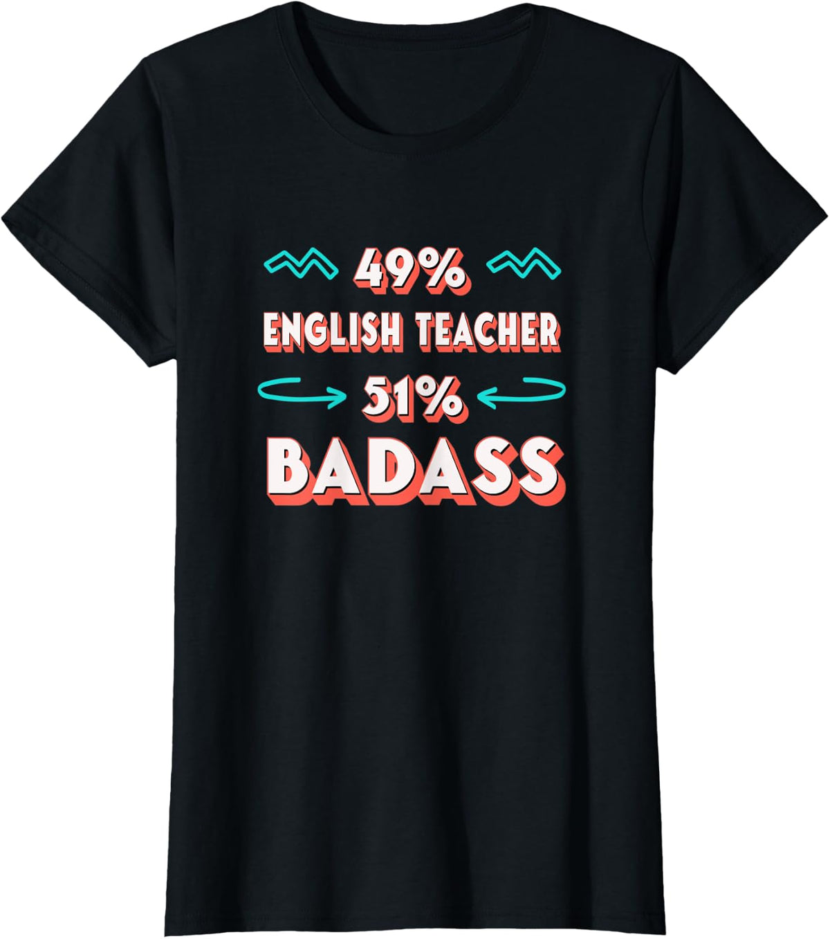 English Teacher Badass Funny Language Instructor Humor T-Shirt - Black