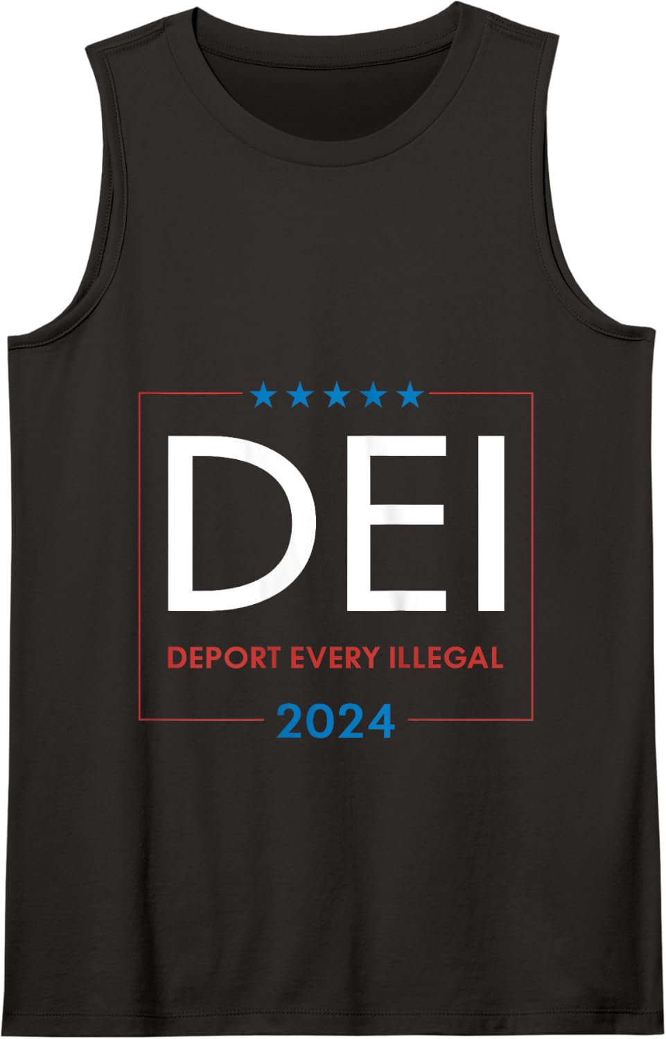 Dei Deport Every Illegal 2024 Tank Top - Black