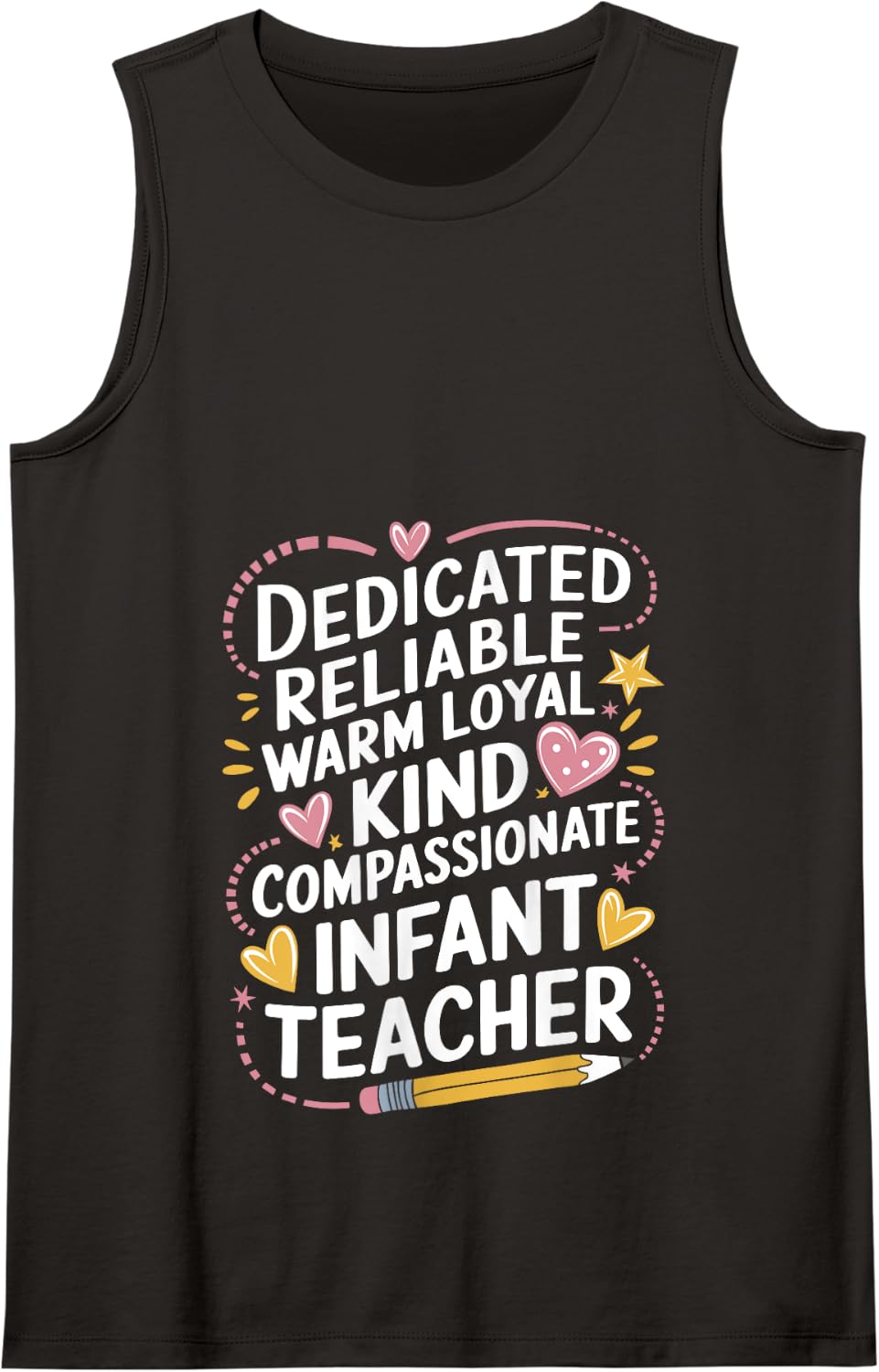 Daycare, Dedicated Reliable Warm Caring Infant Teacher Tank Top - Black