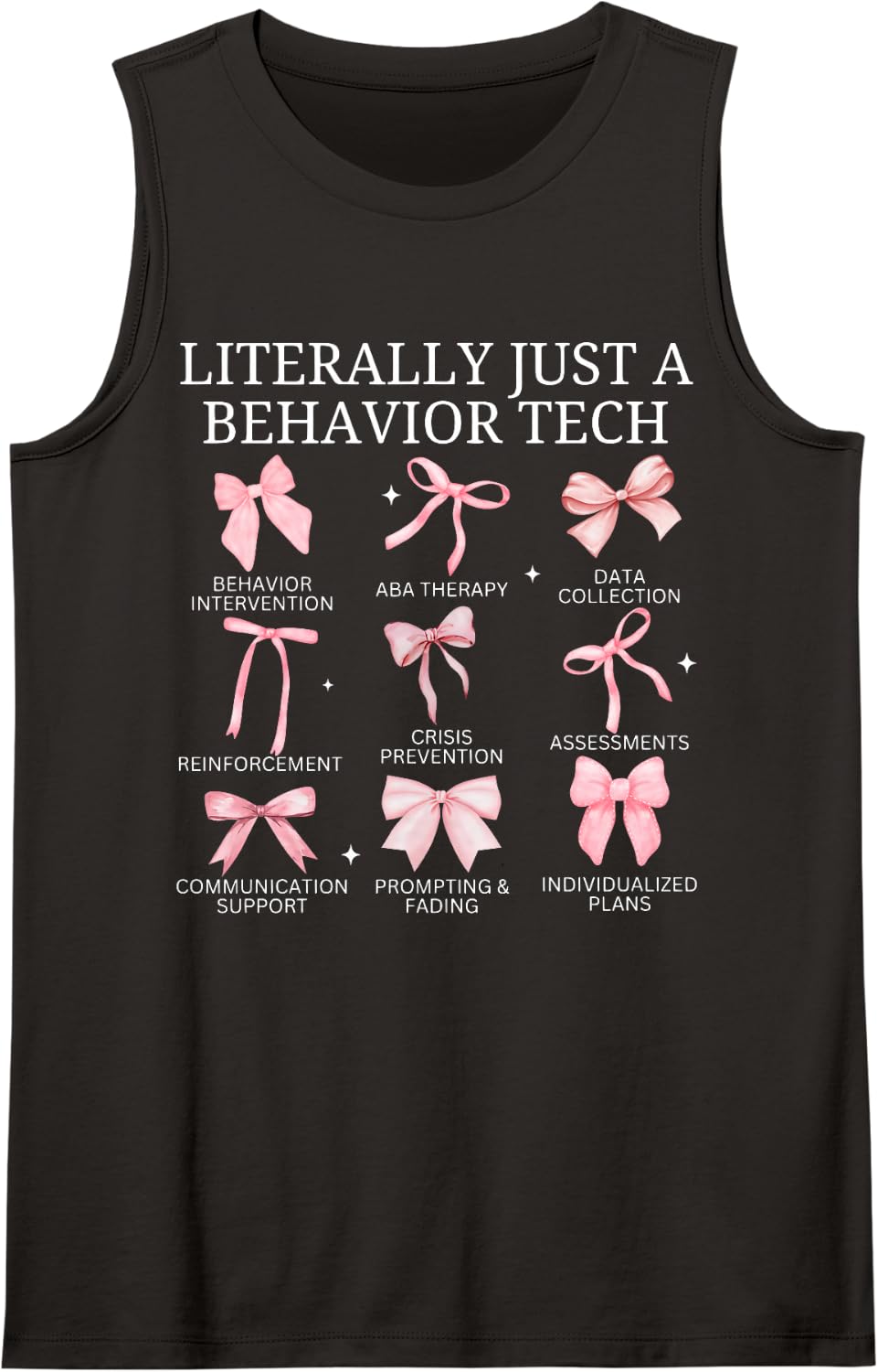 Literally Just A Behavior Tech ABA RBT Behavior Analyst Grad Tank Top - Black