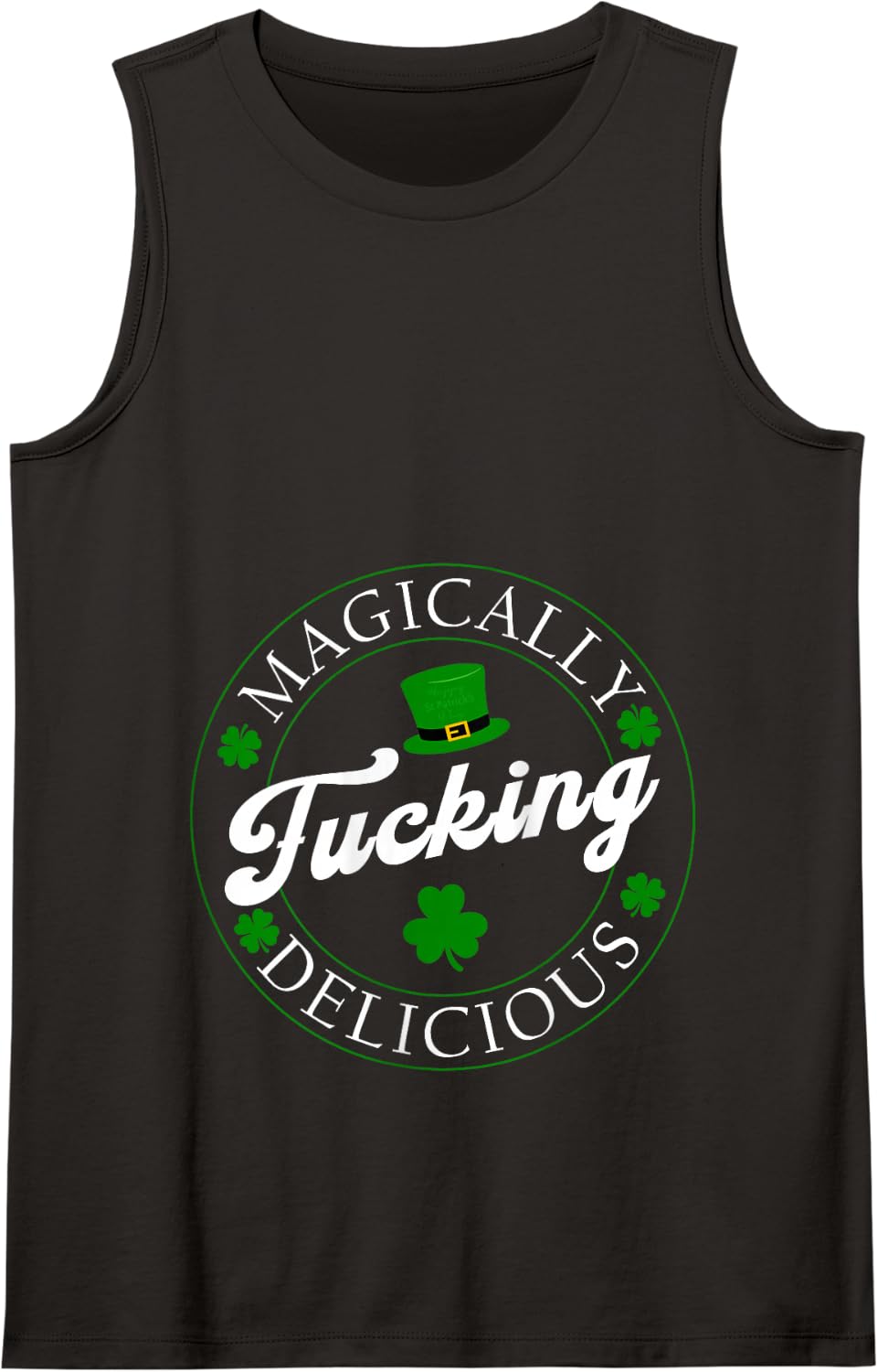 Magically Fucking Delicious Funny Shamrock St. Patrick's Day Tank Top - Black