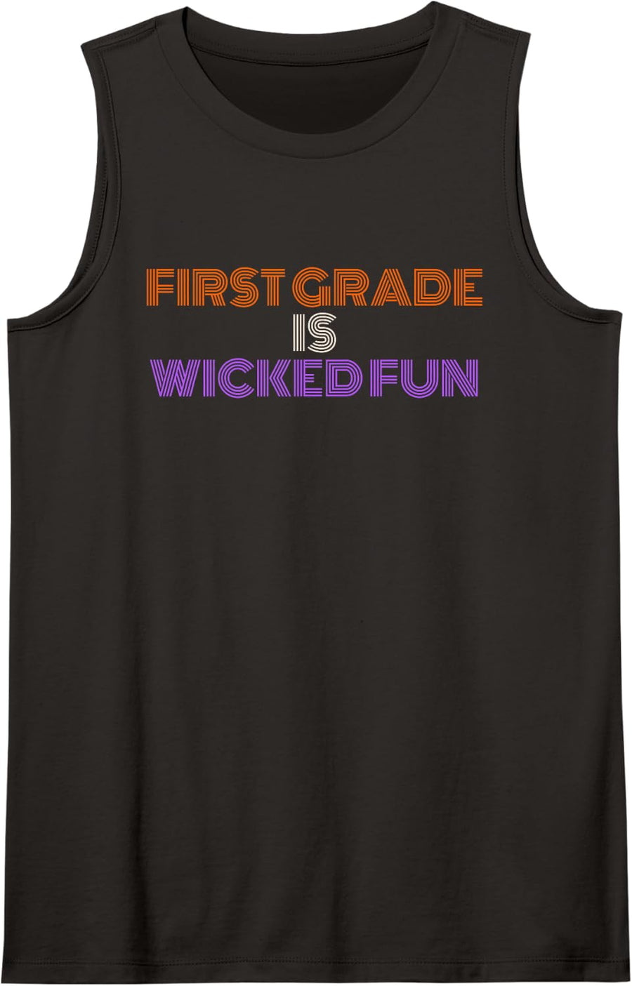First Grade is Wicked Fun Halloween Humor Tank Top - Black