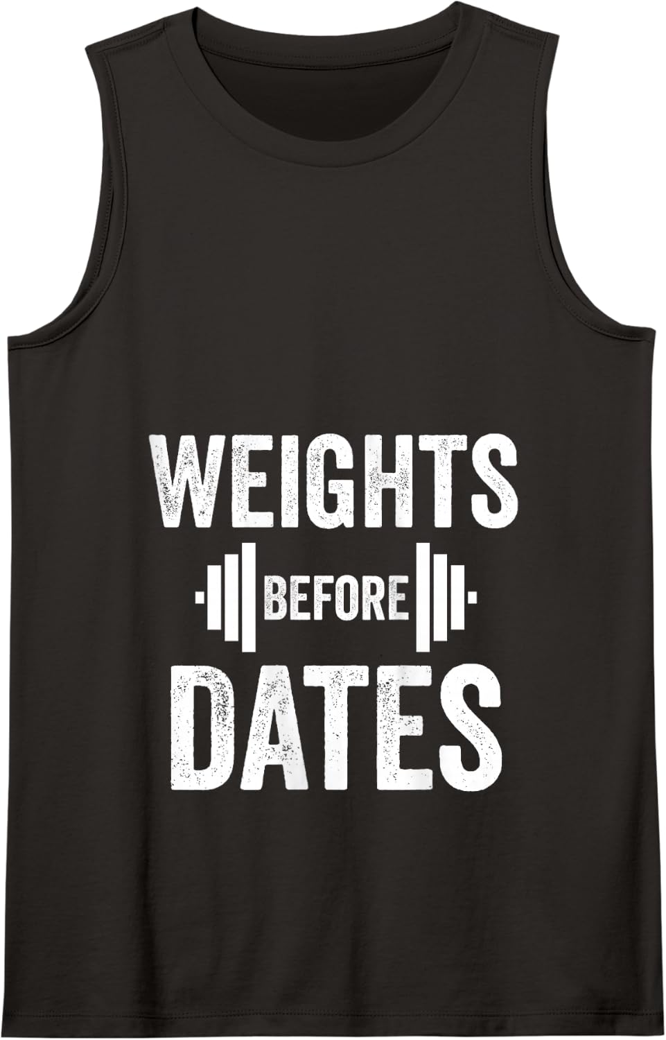 Weights Before Dates Funny Lifting Gym Fitness Workout Tank Top - Black