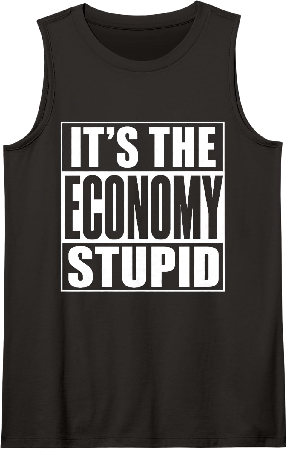 It's The Economy Stupid Inflation and Affordability Concerns Tank Top - Black