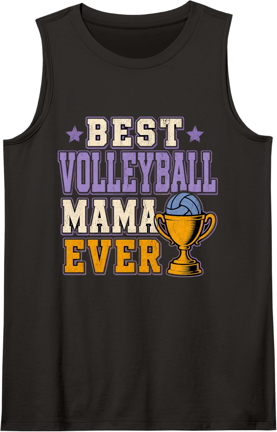 Best Volleyball Mama Ever Volleyball Mom Gift Sleeveless Tank Top - Black