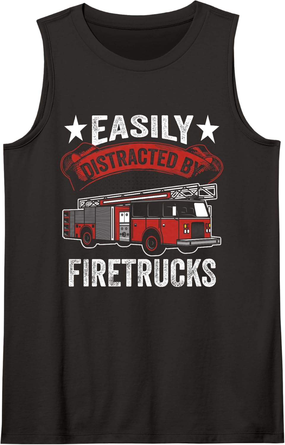 Easily Distracted By Firetrucks Firefighter Fireman Sleeveless Tank Top - Black