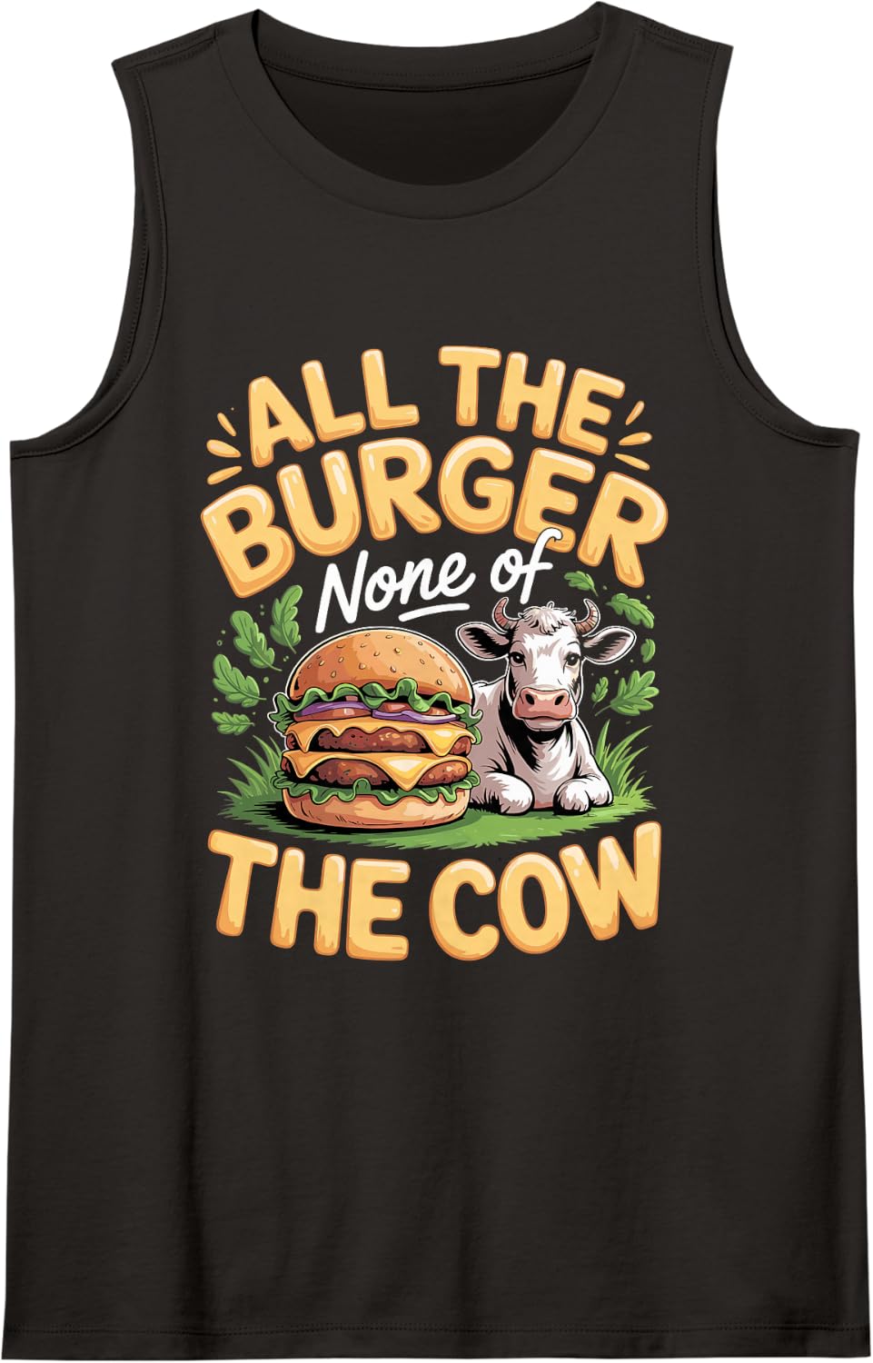 All The Burger None of The Cow Sleeveless Tank Top - Black