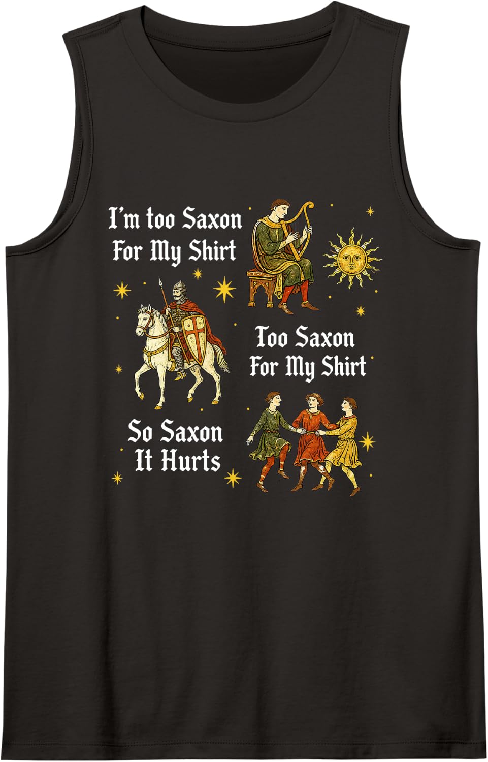 Retro Too Saxon for My Shirt Medieval History Meme Sleeveless Tank Top - Black