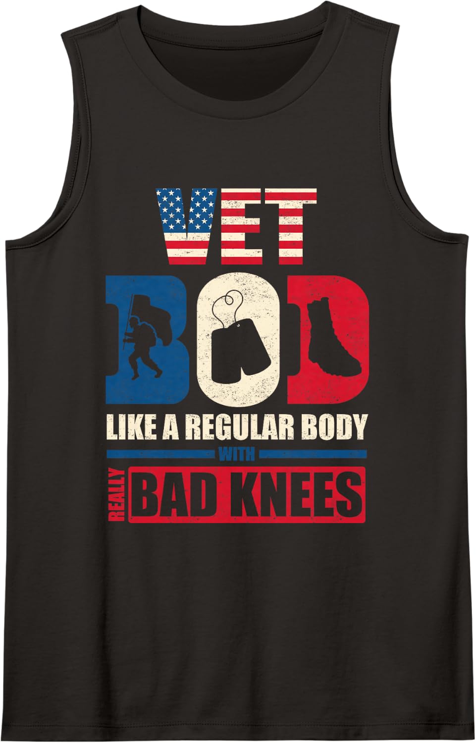 Vet BOD Like A Regular Body with Bad Knees Military Veteran Sleeveless Tank Top - Black