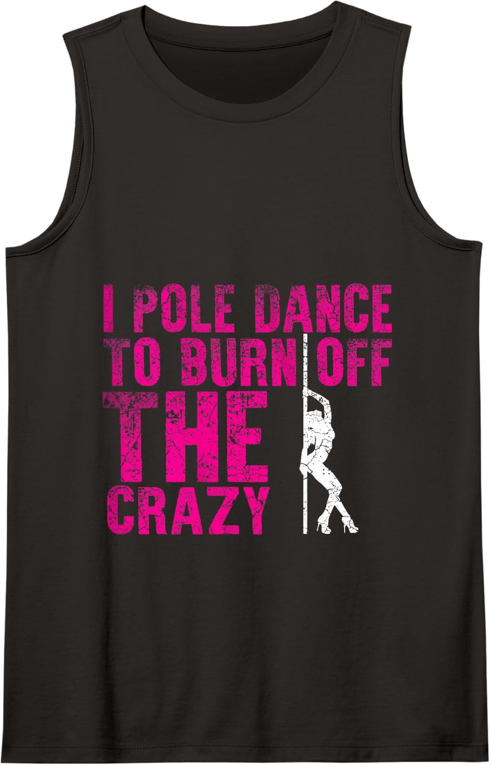 Funny Pole Dance Dancing Womens Pole Fitness Quote Workout Tank Top - Black