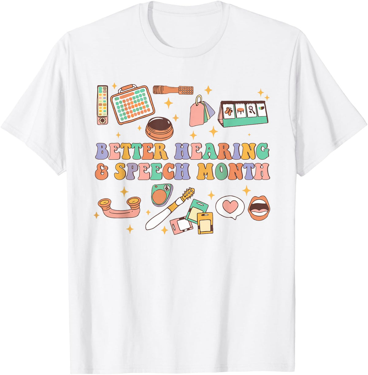 Retro Better Hearing And Speech Month Speech Pathologist SLP T-Shirt - White
