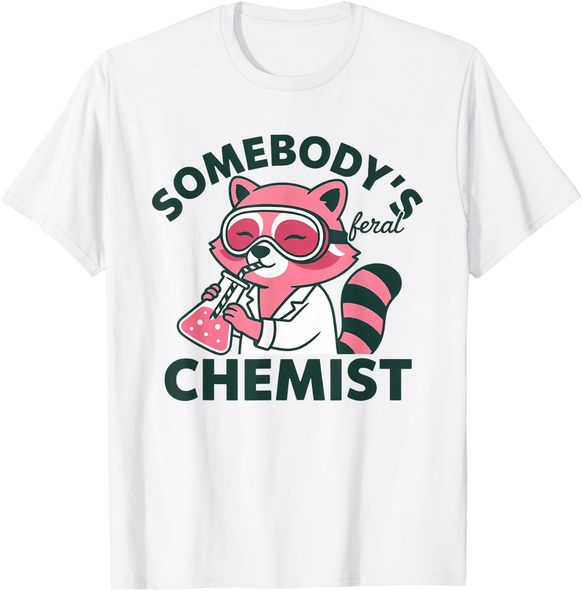 Chemist Chemistry Scientist Laboratory Chemical Engineering T-Shirt - White