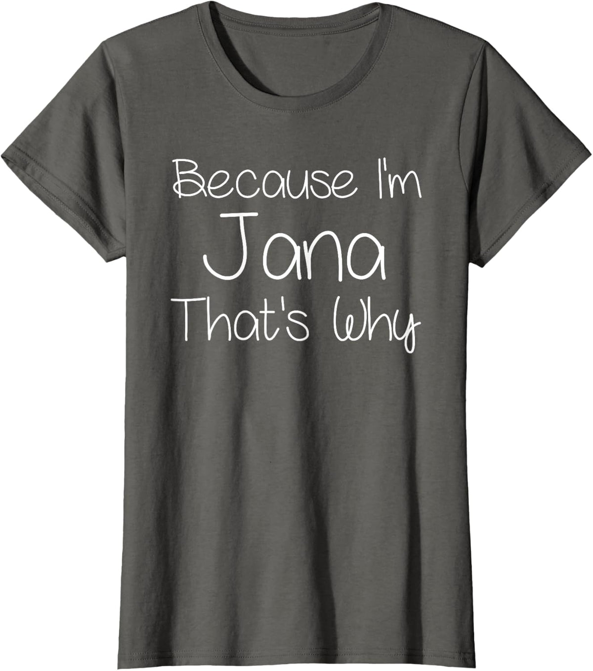 JANA Funny Personalized Birthday Women Name Gift Idea T-Shirt - Asphalt Grey