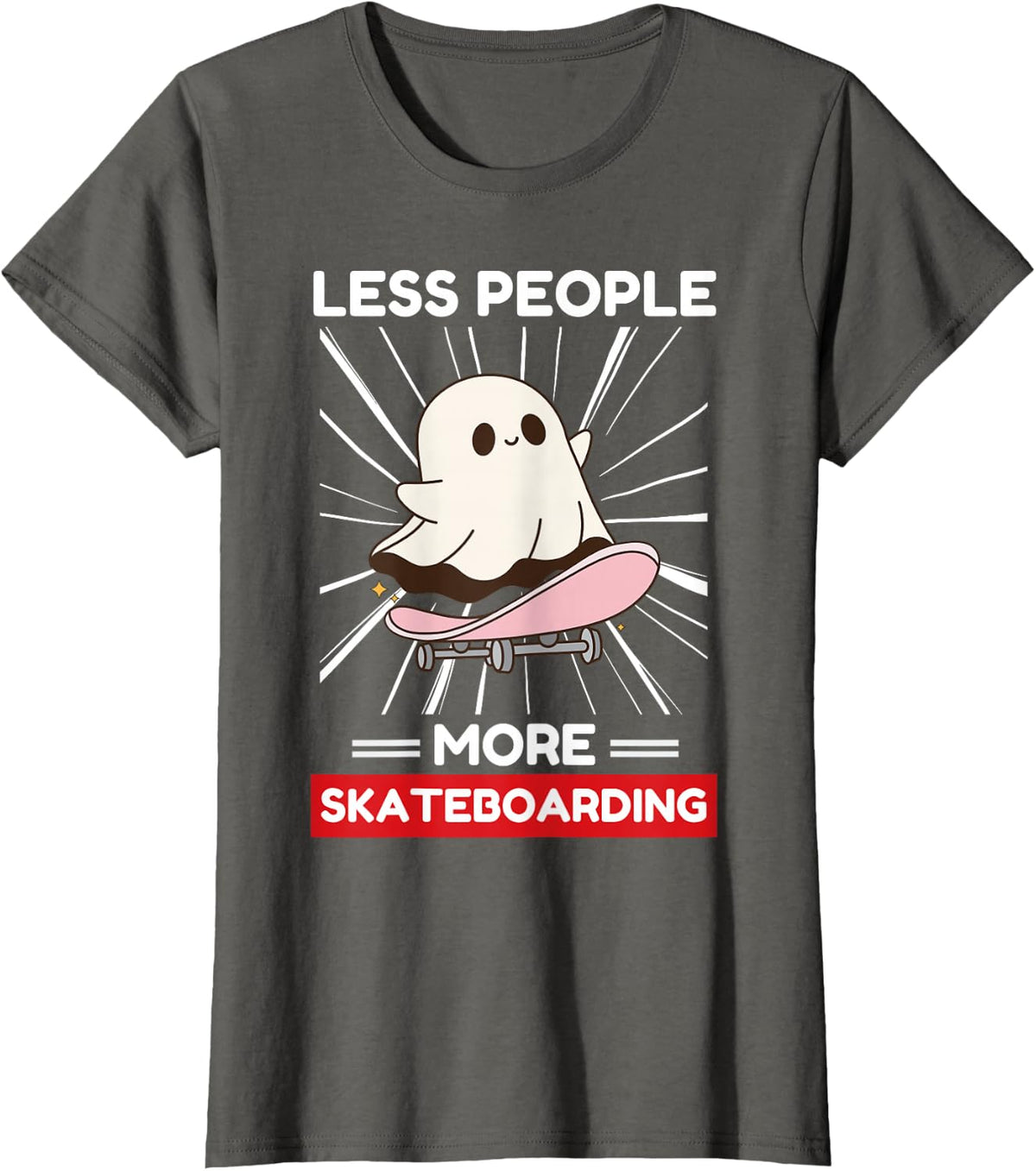 Cute Kawaii Ghost Less People More Skateboarding Lover T-Shirt - Asphalt Grey