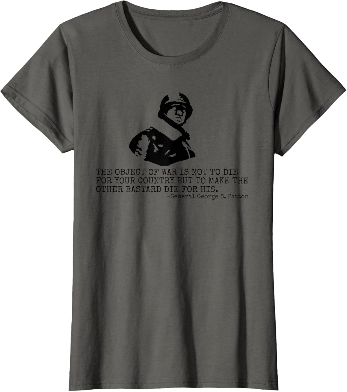 George S. Patton Quote General Patton T-Shirt - Asphalt Grey