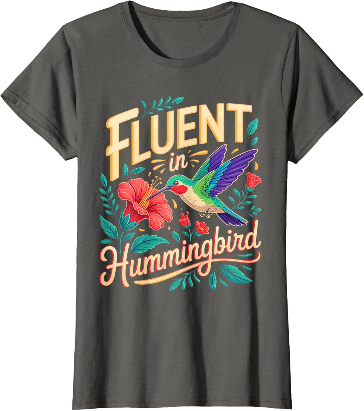 Fluent in Hummingbird Birding Backyard Birds Nectar Feeder T-Shirt - Asphalt Grey