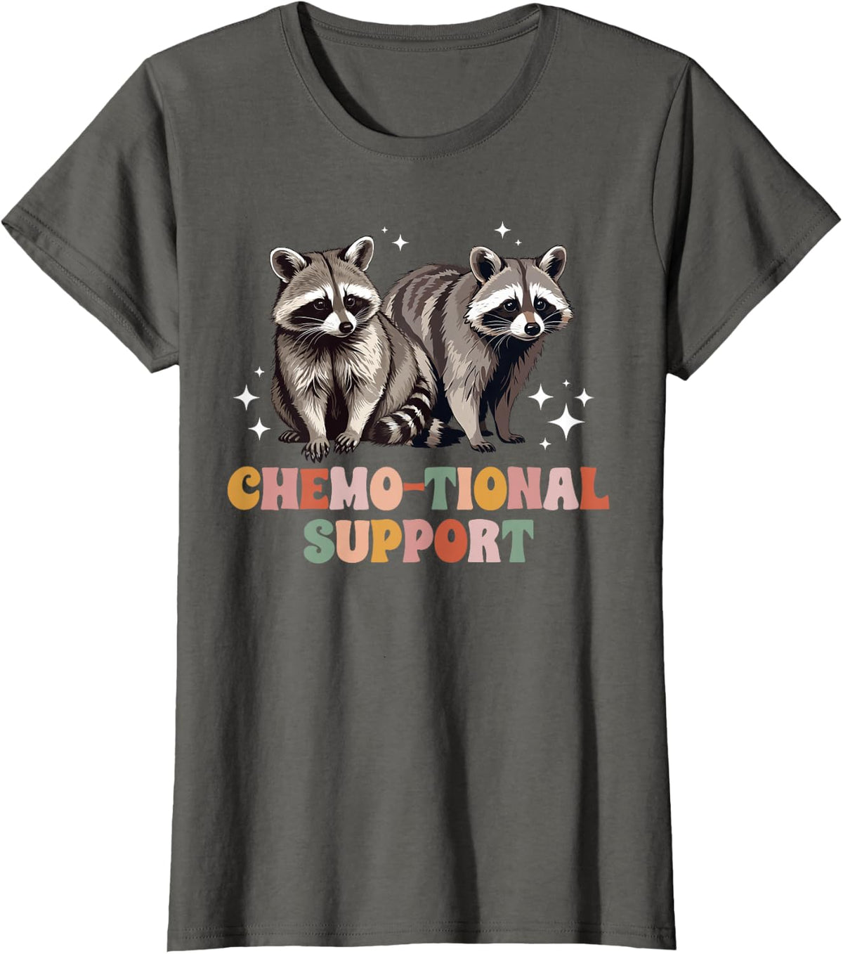 Chemo-Tional Support Oncology Nurse Oncology Nursing T-Shirt - Asphalt Grey