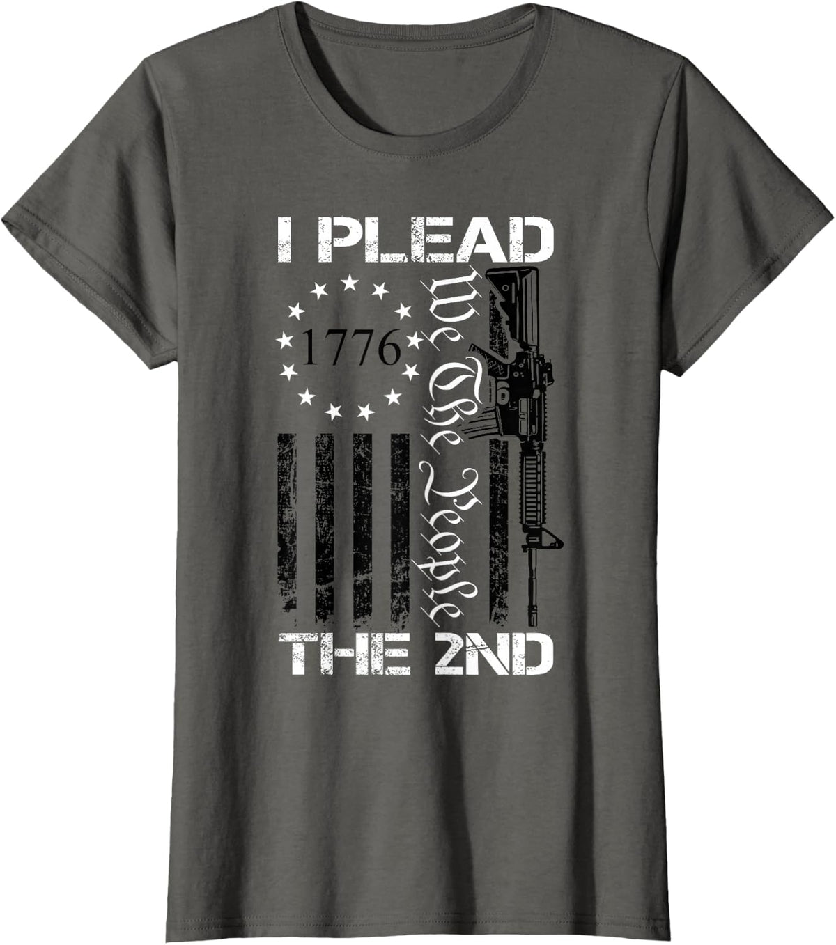 I Plead The 2nd Amendment We The People - AR15 Pro Gun USA T-Shirt - Asphalt Grey