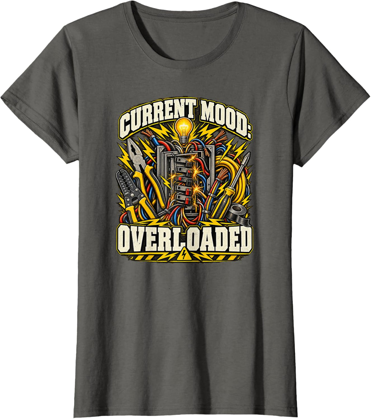 Current Mood Overloaded Electrician Work Humor T-Shirt - Asphalt Grey