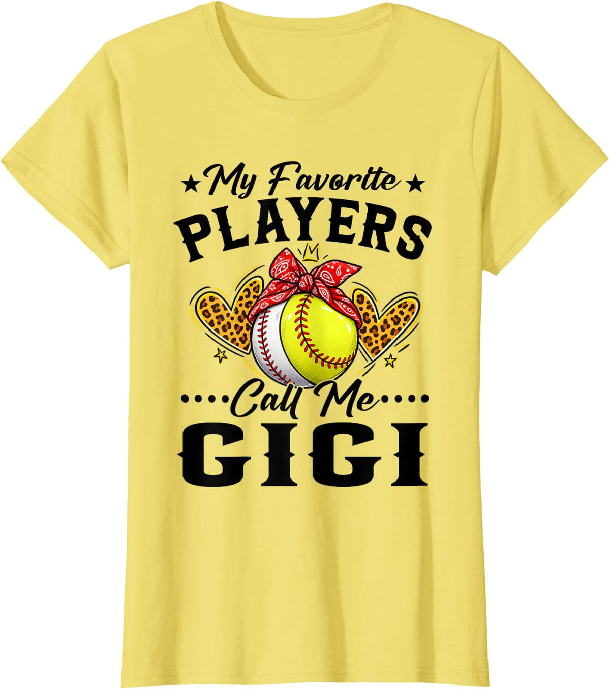 My Favorite Softball Baseball Players Call Me Gigi T-Shirt - Lemon Yellow