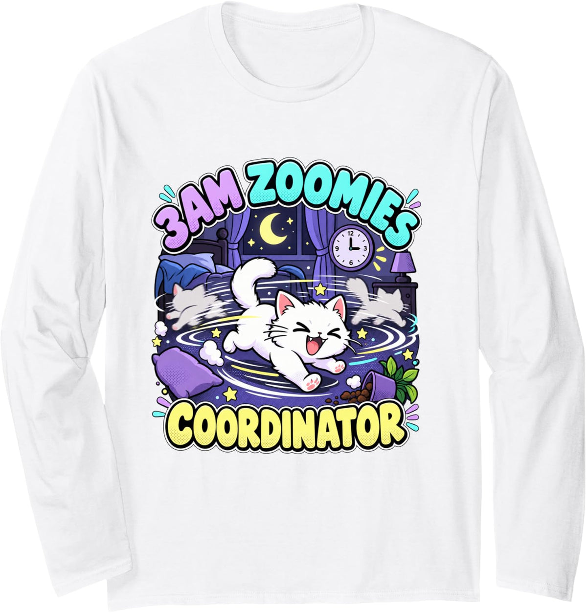 3am Zoomies Coordinator Funny Cat Owner Cat Mom Long Sleeve T-Shirt - Adult Unisex White