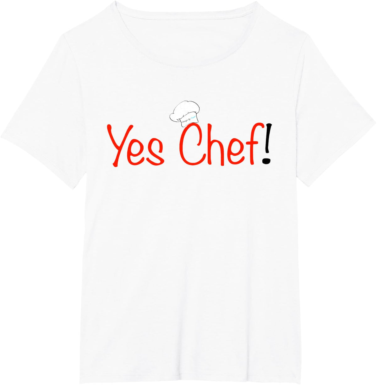 Yes Chef Women's T-Shirt - White