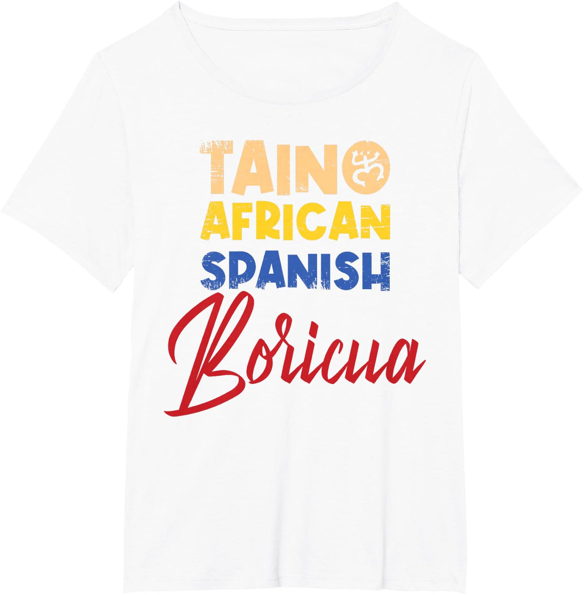 Taino African Spanish Boricua Puerto Rico T-Shirt - White