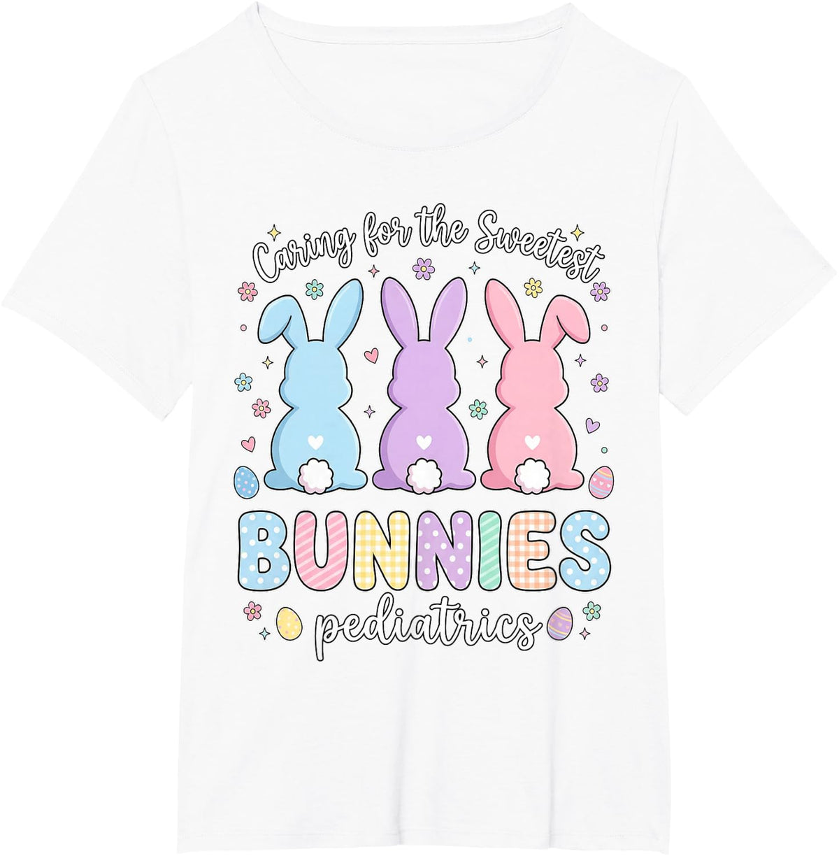 Caring for the Sweetest Bunnies Pediatrics ER Easter Nurse T-Shirt - White