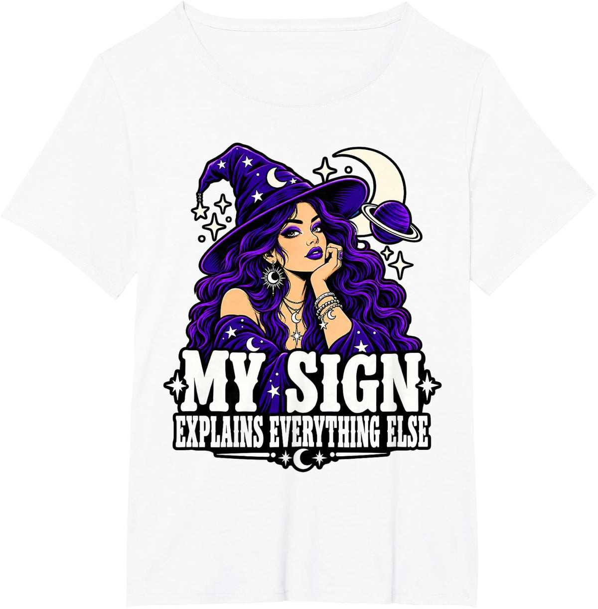 Astrology My Sign Explains Everything Else Moon Cosmic Fans T-Shirt - White