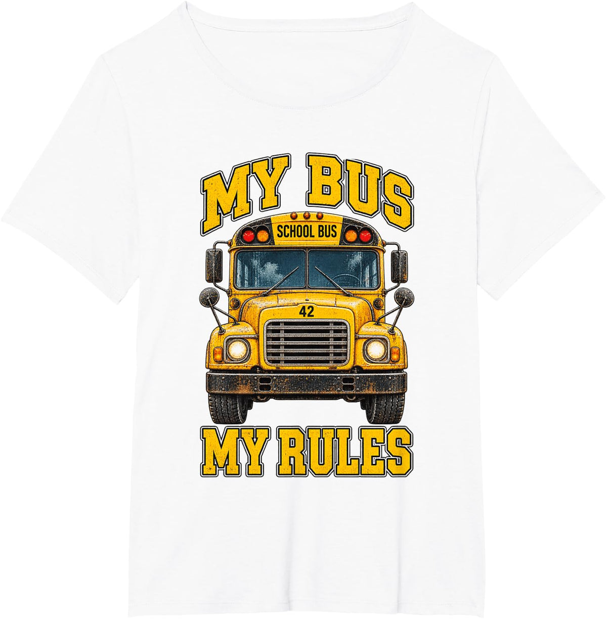 My Bus My Rules Funny School Bus Driver Yellow Ride Squad T-Shirt - White