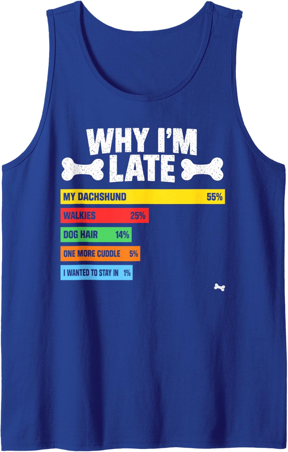 Why I'm Late Dachshund Owner Sleeveless Tank Top - Royal Blue