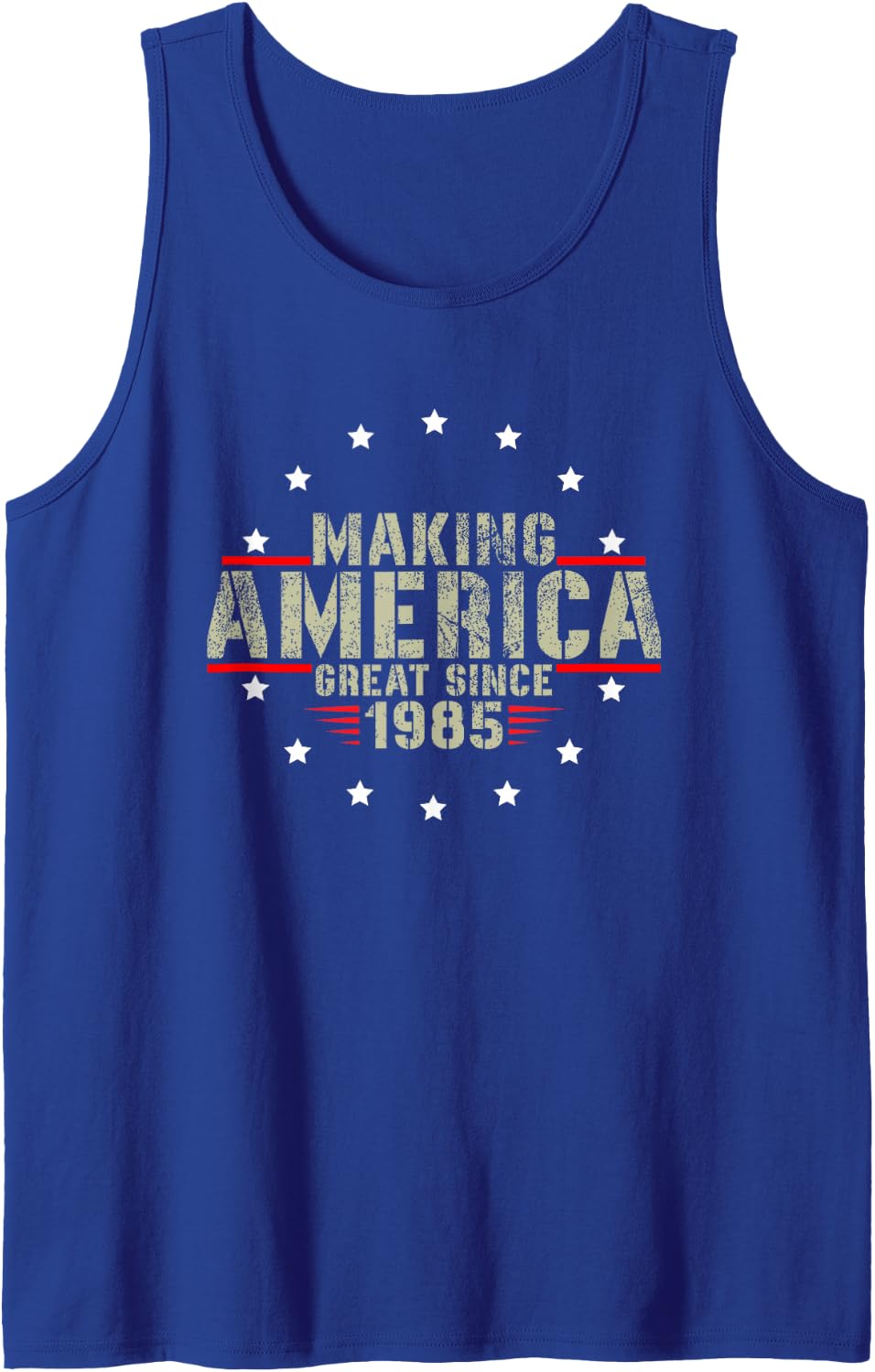 Funny Making America Great Since 1985 Design, 37th Birthday Tank Top - Royal Blue