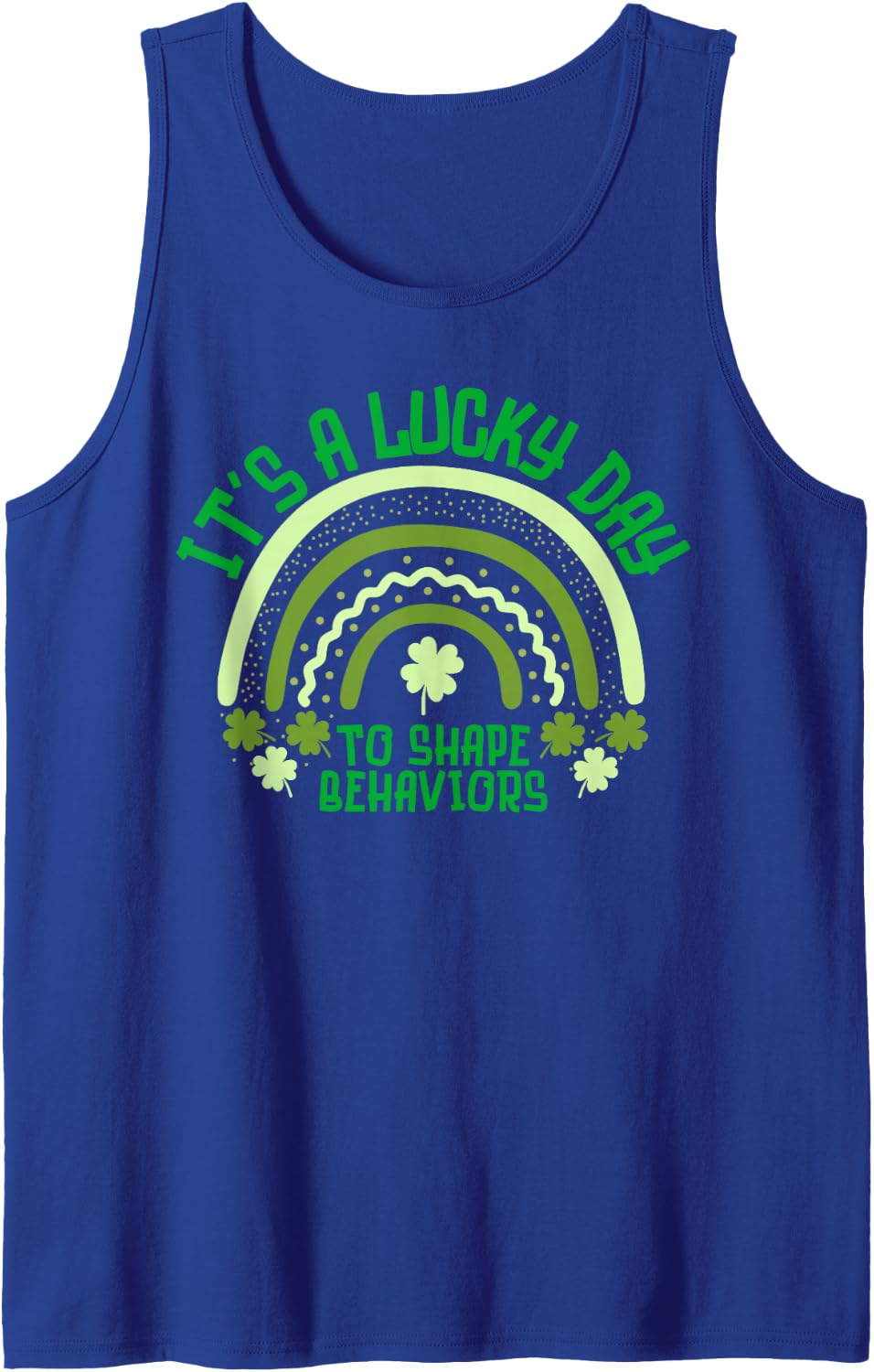Rainbow Behavior Technician Analyst ABA St.Patrick's Day Sleeveless Tank Top - Royal Blue