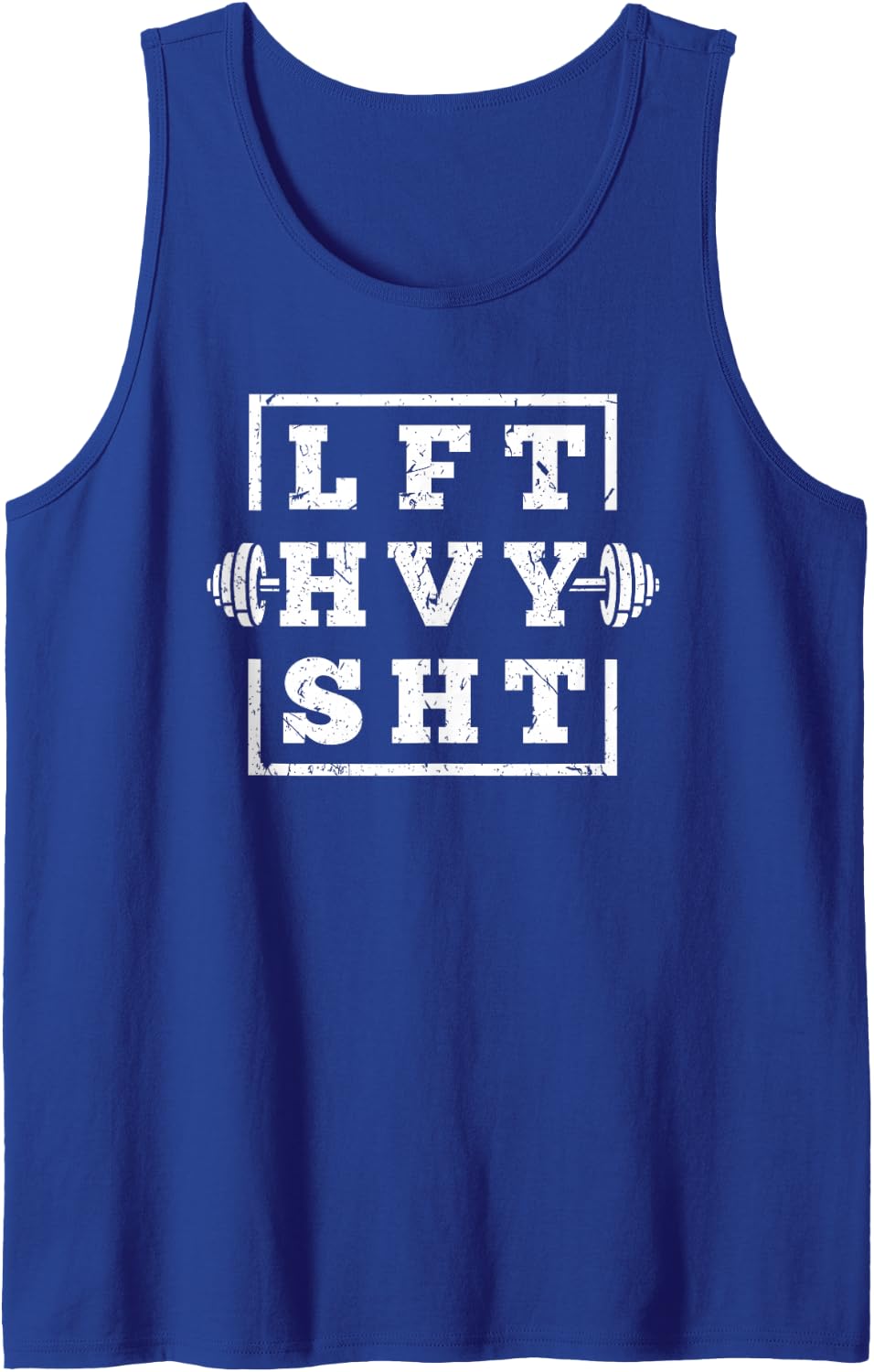 Funny Lift Heavy Shit Weightlifting Tank Top - Royal Blue