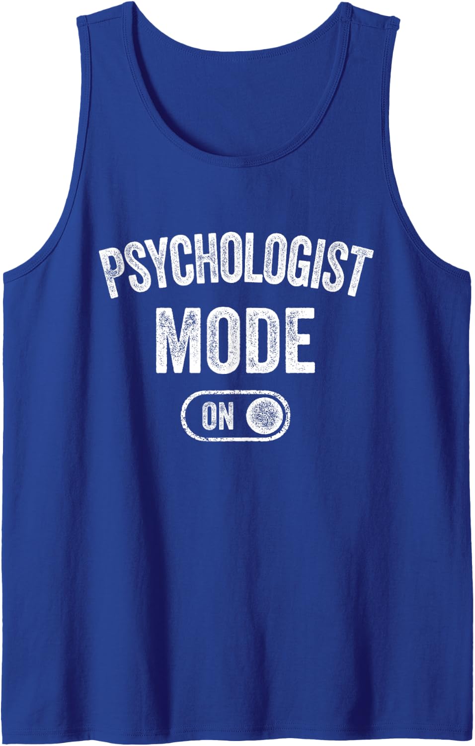 Psychologist Mode On Funny Therapist Gift Psychology Student Sleeveless Tank Top - Royal Blue
